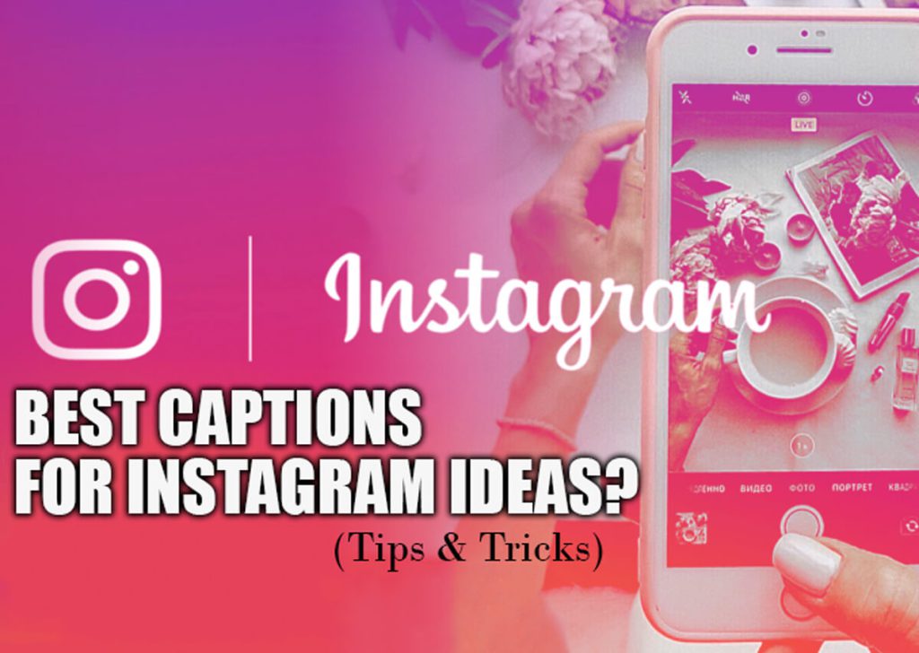 Best Captions for Instagram Ideas? (Tips & Tricks)