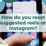 Setting Suggested Reels on Instagram