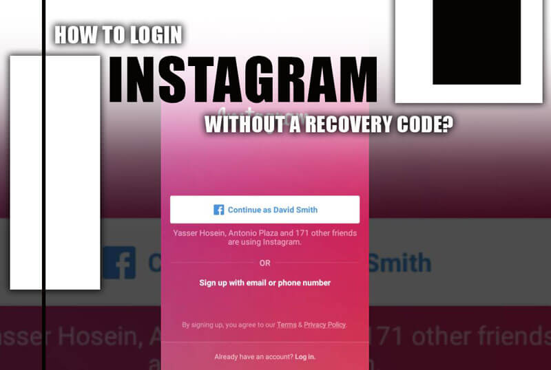 How to Login Instagram without a Recovery Code