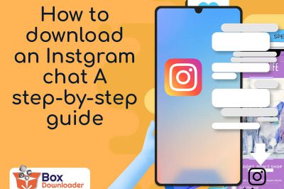 How to download an Instagram chat
