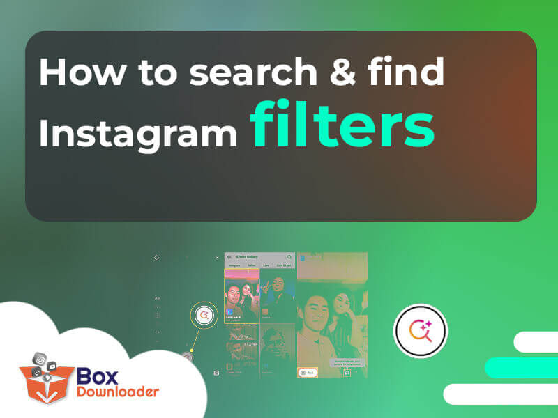 How to search & find Instagram filters