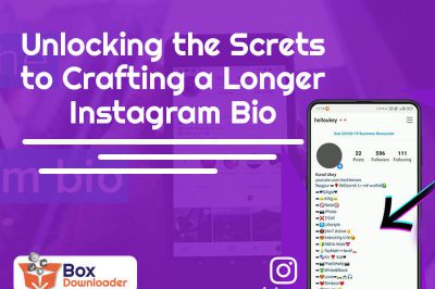 Unlocking the Secrets to Crafting a Longer Instagram Bio