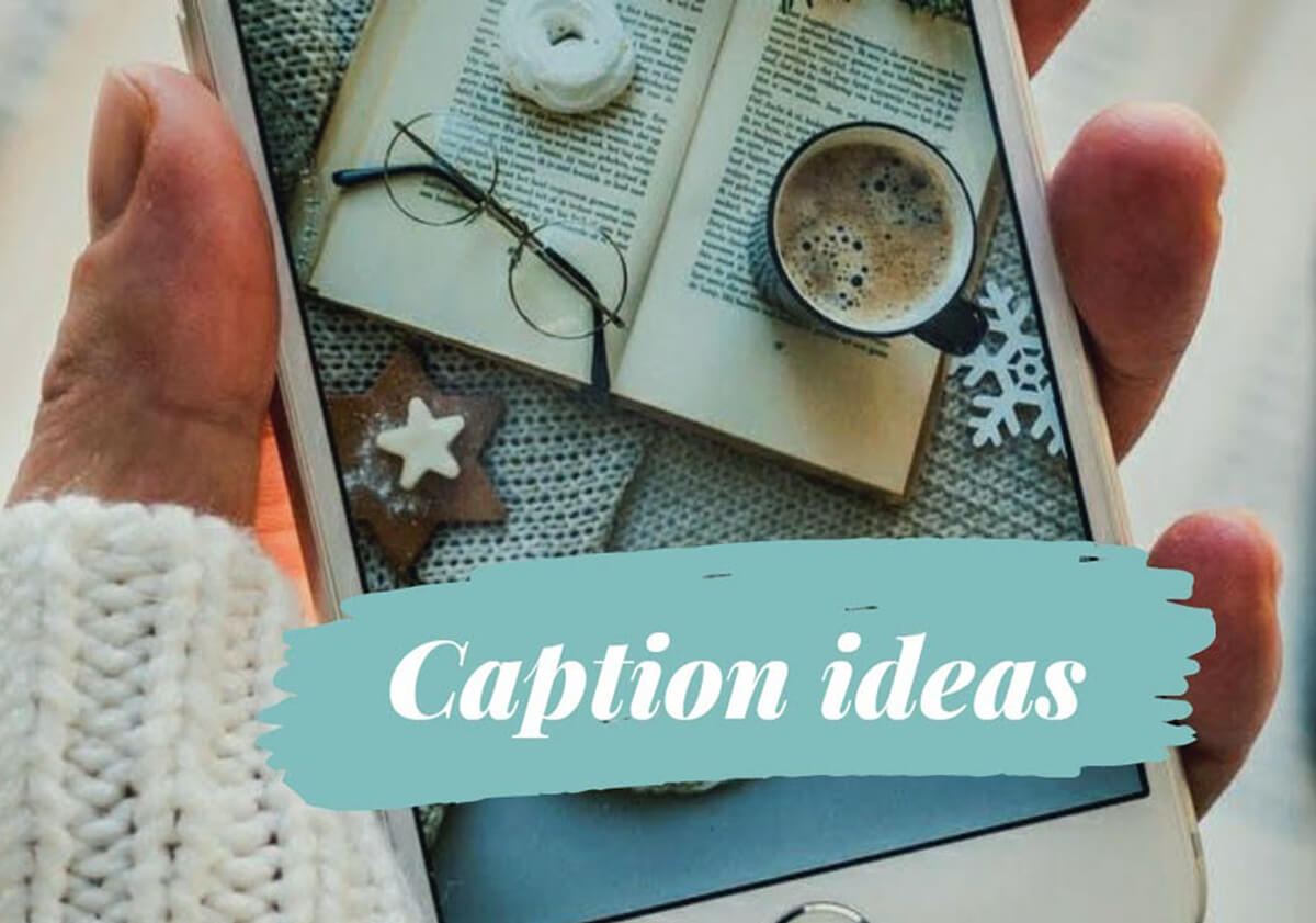 Best Captions for Instagram Ideas? (Tips & Tricks)