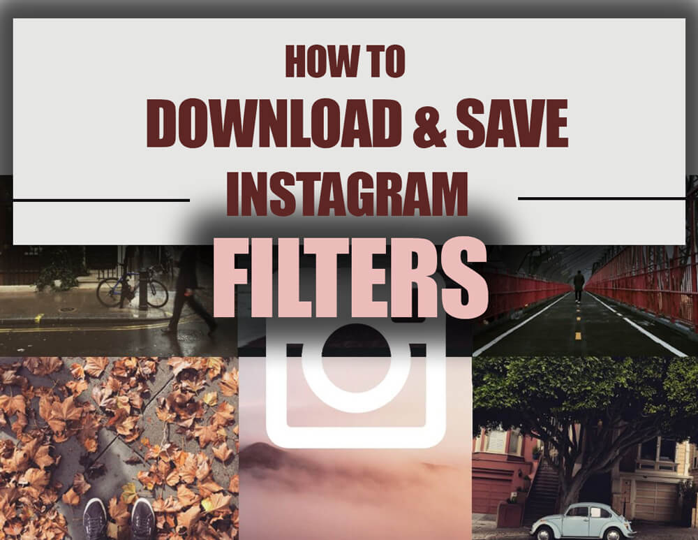 how to download Instagram filters to phone