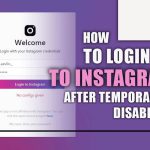 How to Log in to Instagram After Temporarily Disabling: 4 Practical Methods