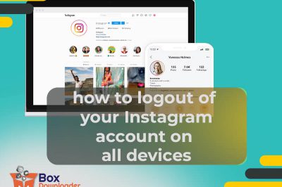 how to logout of your Instagram account on all devices
