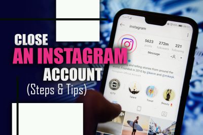 Close an Instagram Account (Steps & Tips)