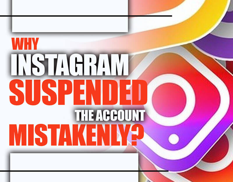 Instagrams Mistaken Account Suspension 